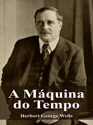 cover image of A Máquina do Tempo